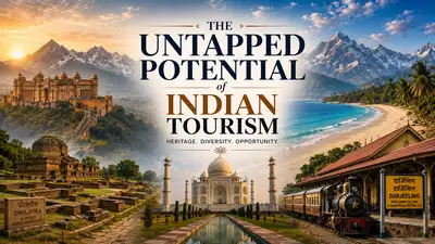 The Untapped Potential Of Indian Tourism