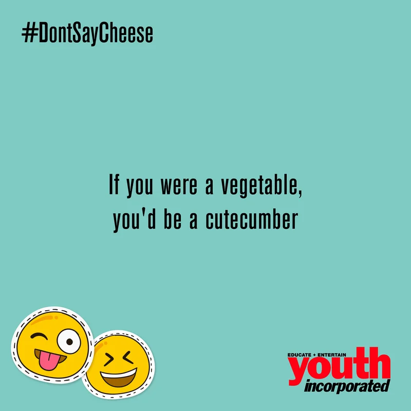 Don’t Say Cheese