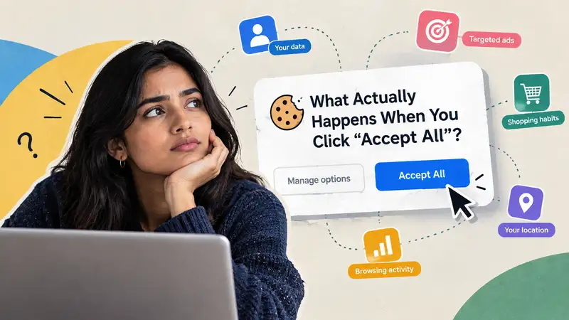 What Actually Happens When You Click “Accept All”?